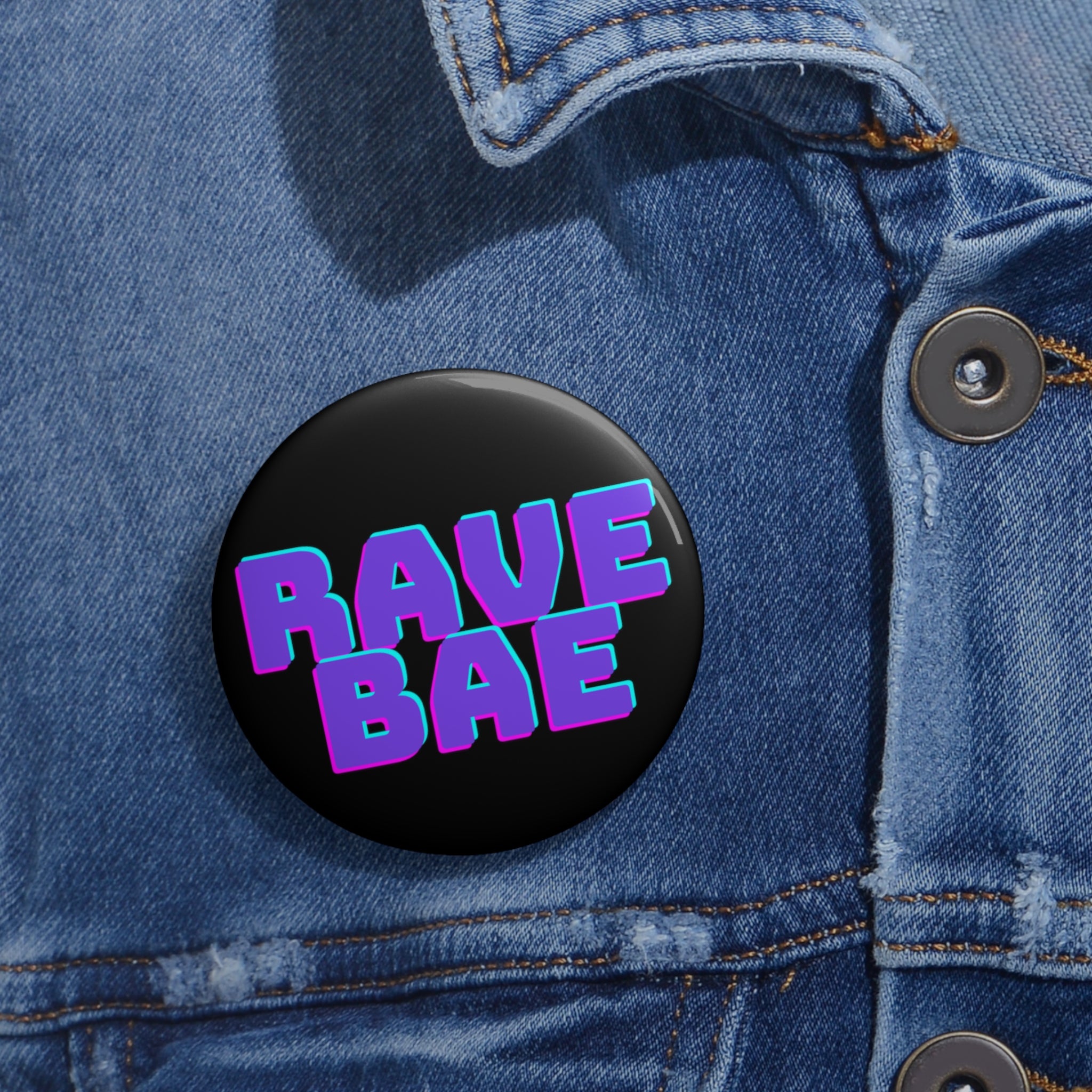 Rave Bae Pin Button
